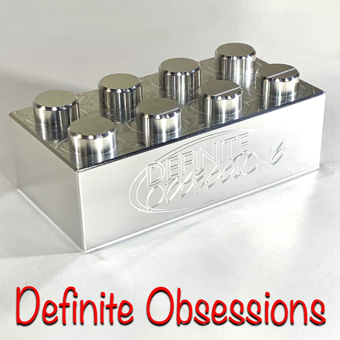 Definite Obsessions 2x4 Billet Brick (Size 3X)